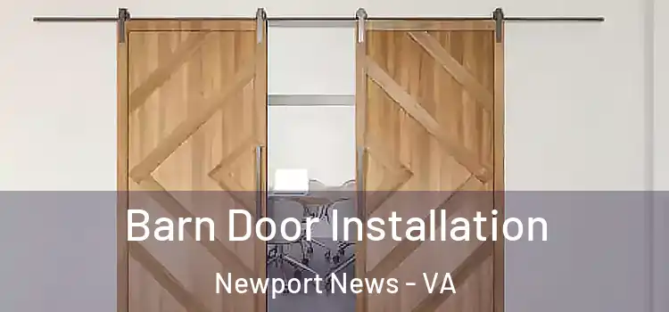  Barn Door Installation Newport News - VA