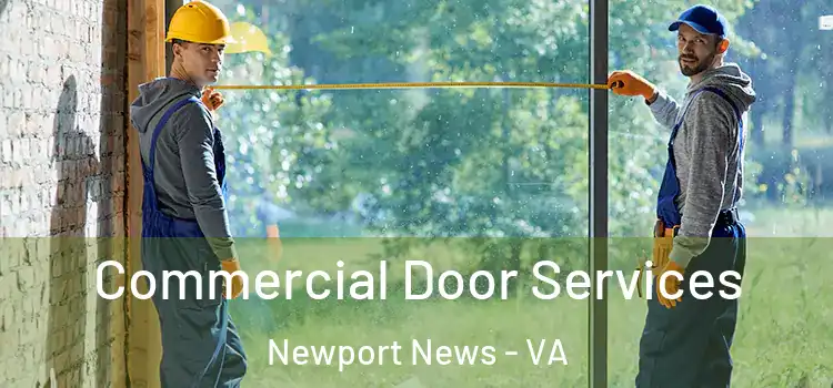  Commercial Door Services Newport News - VA
