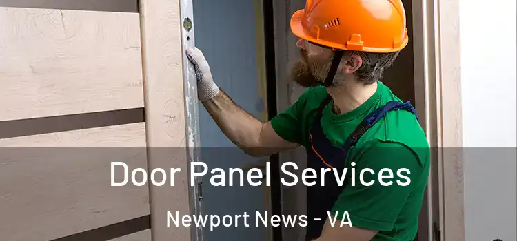  Door Panel Services Newport News - VA