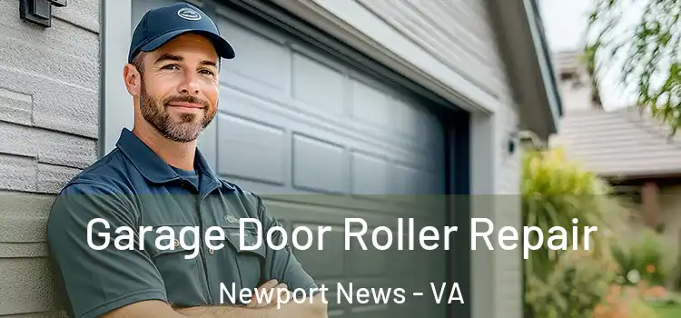  Garage Door Roller Repair Newport News - VA