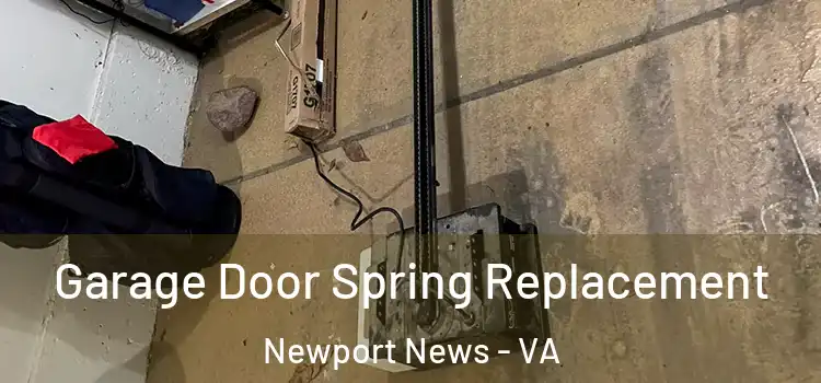  Garage Door Spring Replacement Newport News - VA