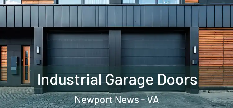  Industrial Garage Doors Newport News - VA