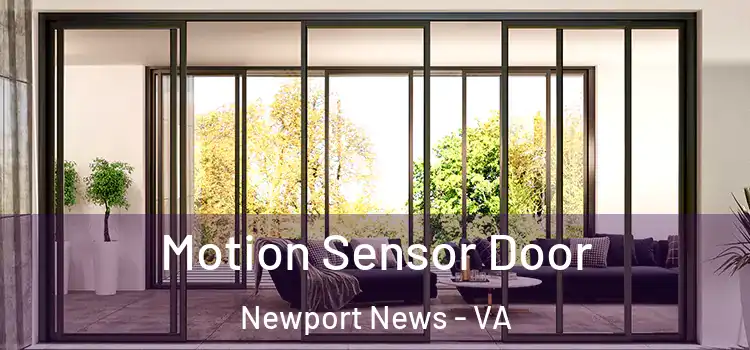  Motion Sensor Door Newport News - VA