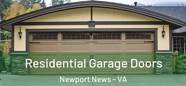  Residential Garage Doors Newport News - VA