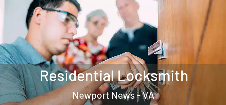  Residential Locksmith Newport News - VA