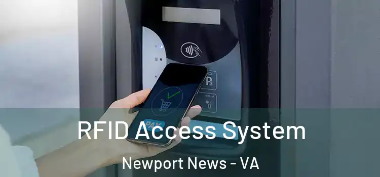  RFID Access System Newport News - VA